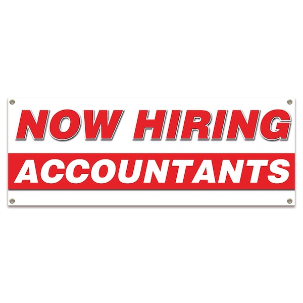 Signmission Now Hiring Accountants Banner Apply Inside Accepting Application Single Sided B-30192 - main